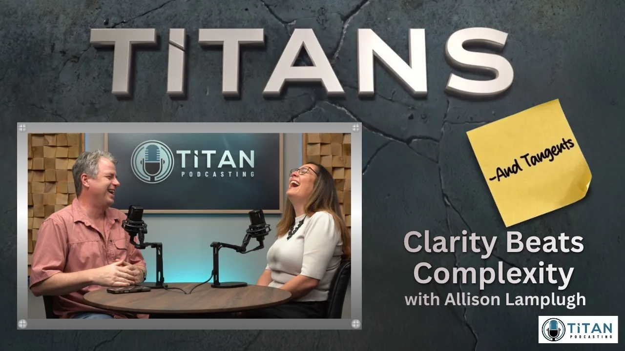Allison Lamplugh featured in the Titans and Tangents episode Clarity Beats Complexity